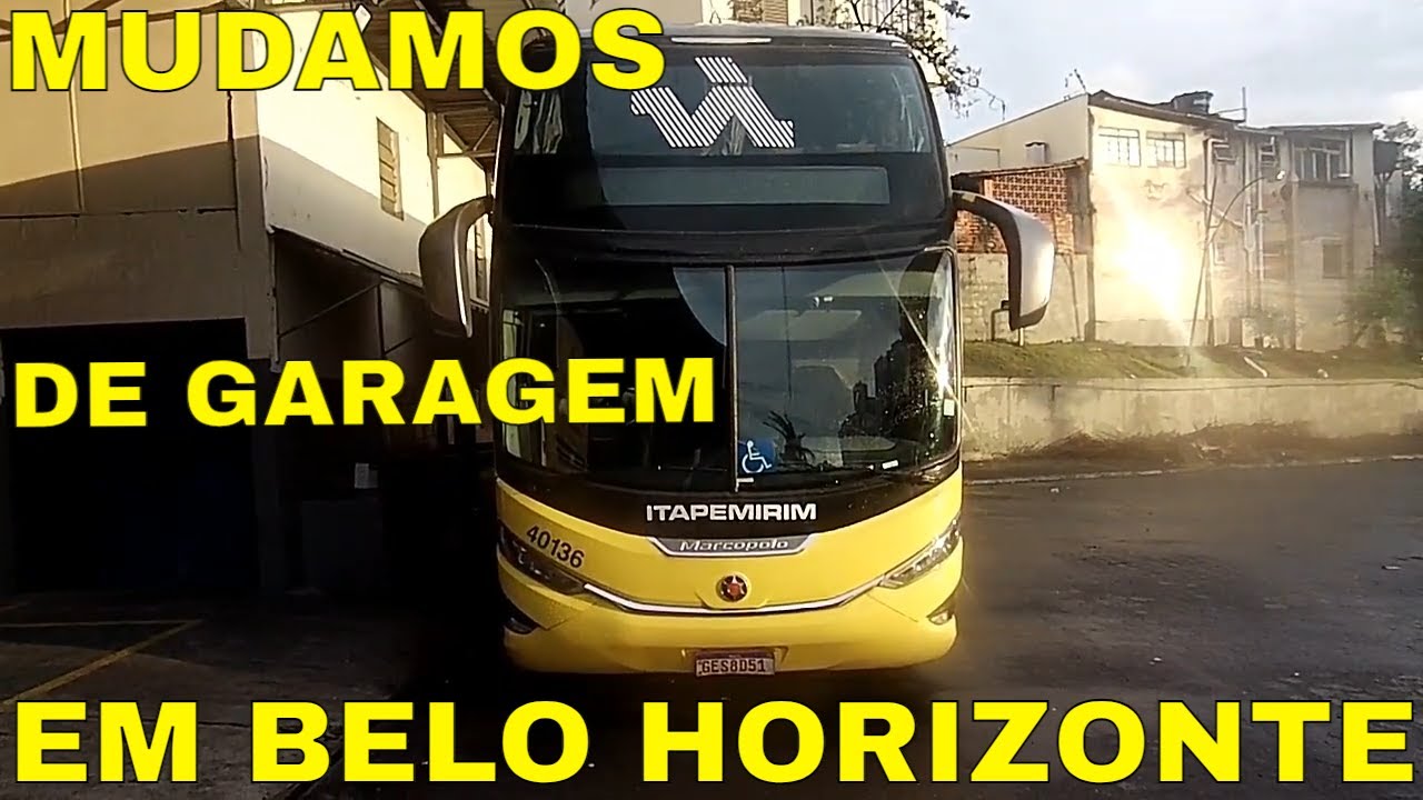NOVA ITAPEMIRIM MUDOU DE GARAGEM EM B. HORIZONTE