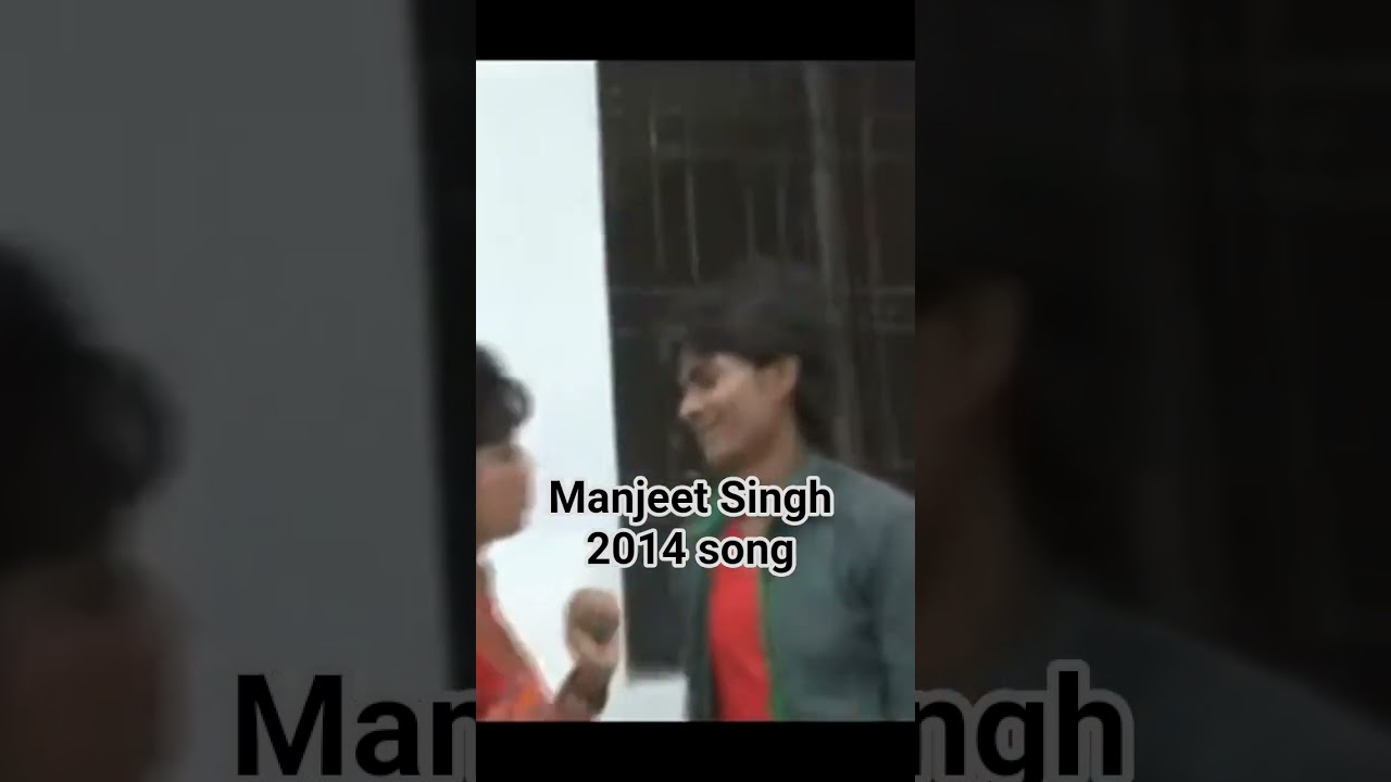 Manjeet Singh 2014😊Song Album
