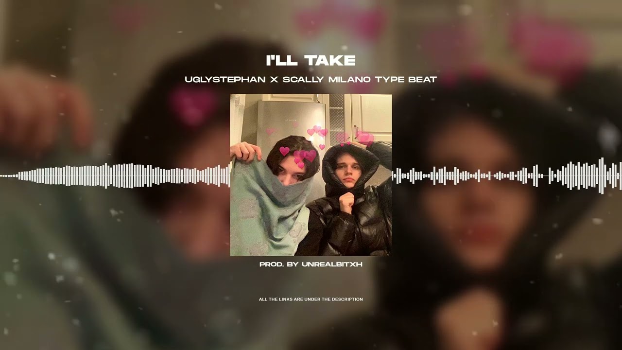 [FREE FOR PROFIT] UGLYSTEPHAN X SCALLY MILANO - «I'LL TAKE» | TYPE BEAT 2022