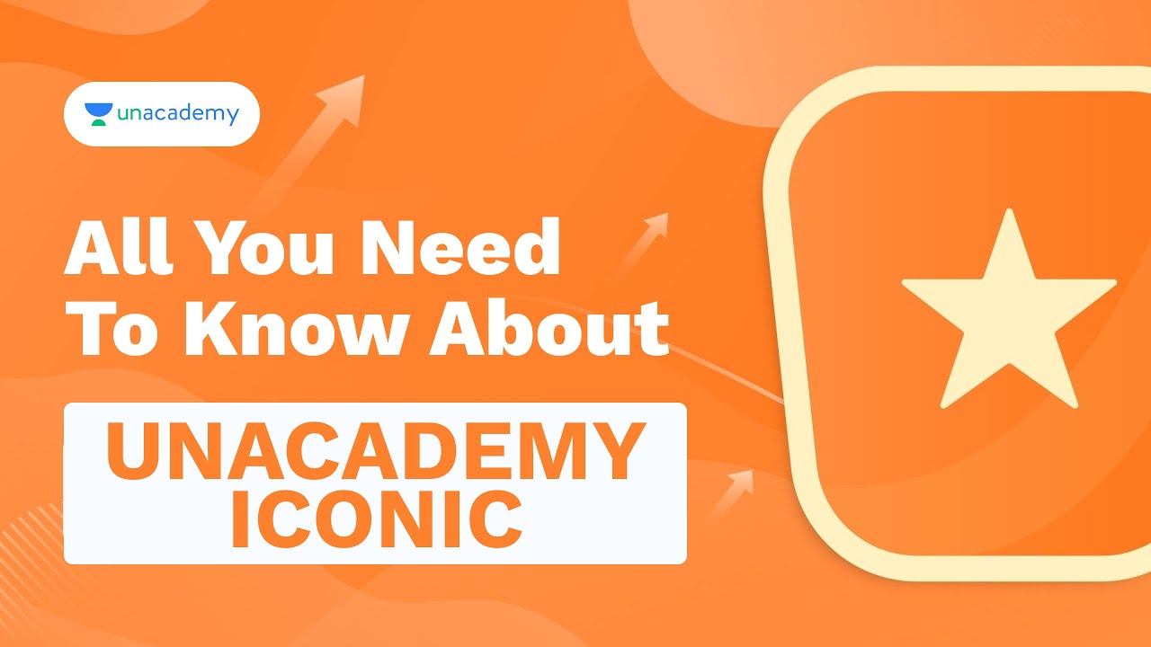 All you Need to know about Unacademy ICONIC | IIT JEE | Unacademy Accelerate
