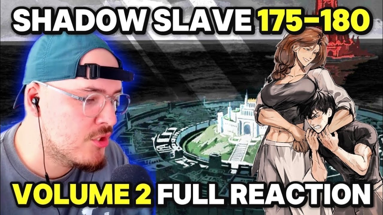 Shadow Slave: Webnovel Reaction 175-180 | PROTECTING EFFIE FOR A WEEK!?
