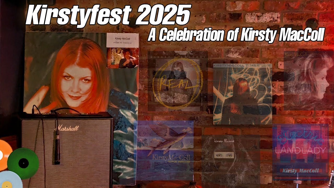 Kirstyfest 2025 - A Celebration of Kirsty MacColl