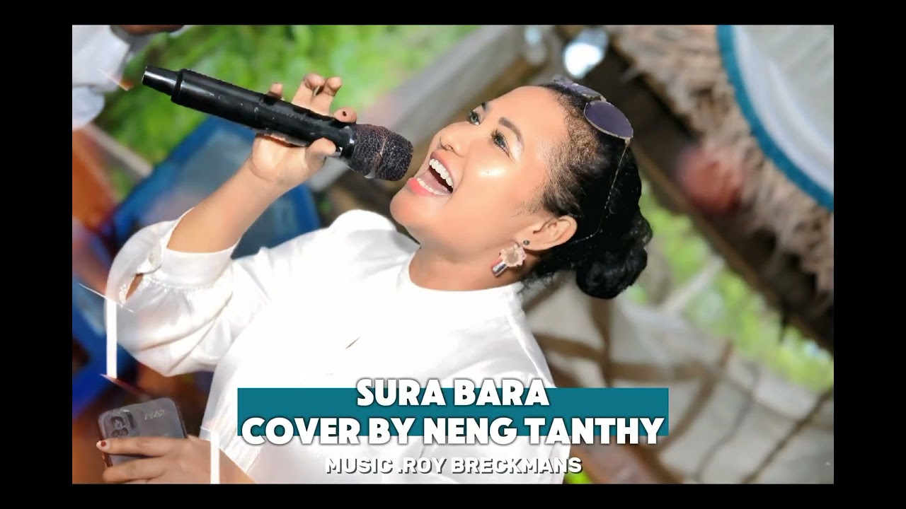 SURA BARA || LIVE COVER ||NENG TANTHY || CIPT.HENGKY PATTY