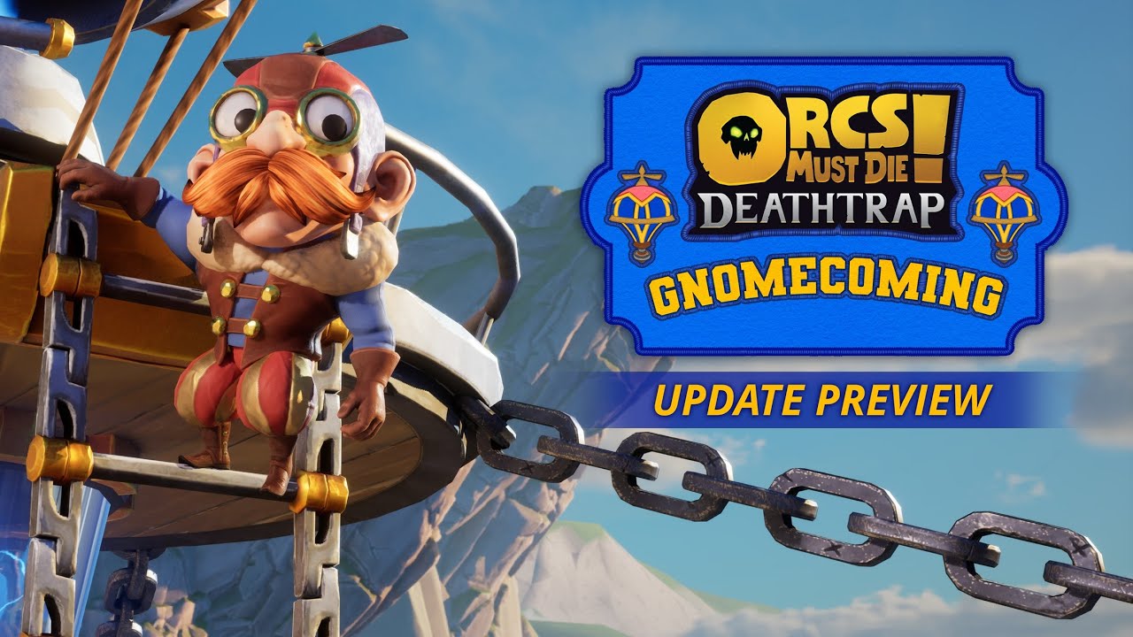 Orcs Must Die! Deathtrap - Gnomecoming Update Preview