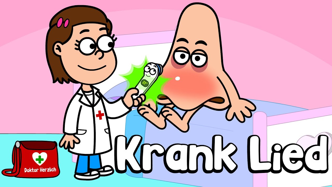 Doktor Herzlich - Krank sein ist blöd - Kinderlied - Gesund werden - Kindergarten - Vorschule