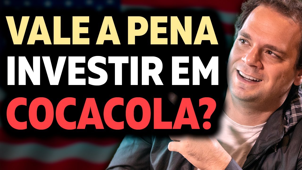 Vale a pena INVESTIR em COCA-COLA (COCA34, KO)? | Veja PORQUE investir no COCA-COLAE (COCA34, KO)