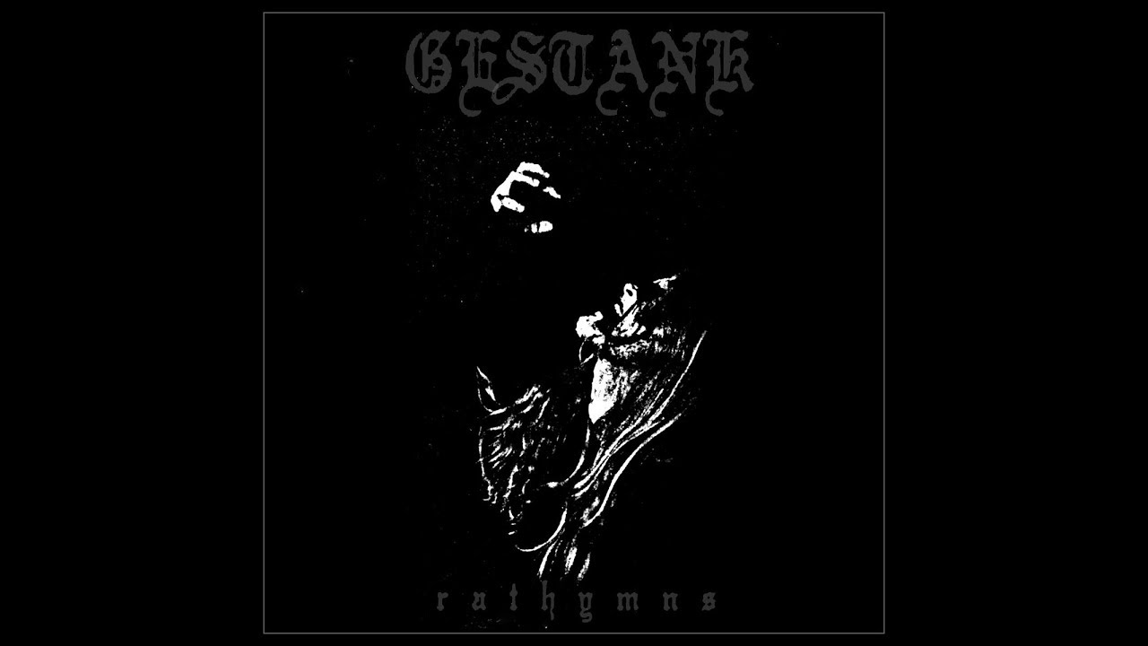 Gestank - Rathymns (full ep, 2018)