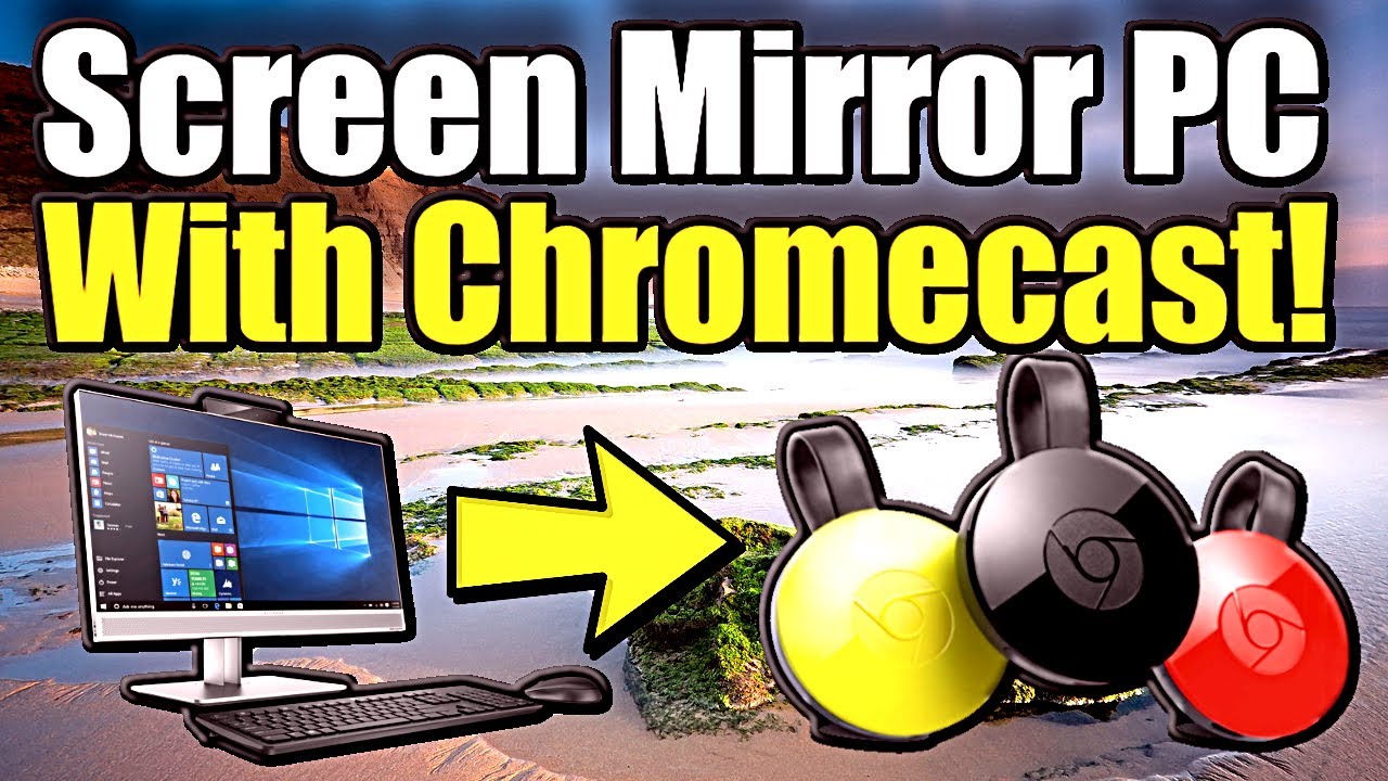 How to use ChromeCast Screen Mirroring on PC to TV (Desktop Mirroring Tutorial)