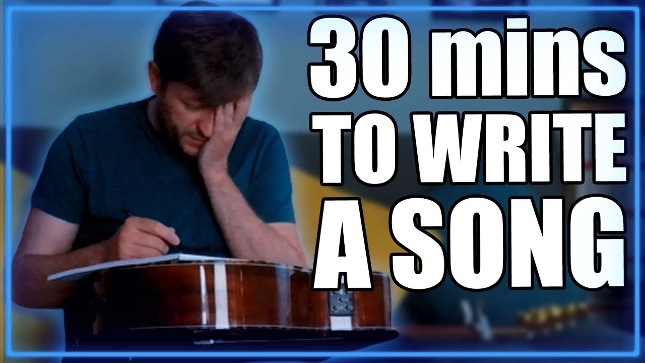 writing a song in 30 minutes - SONGWRITING CHALLENGE
