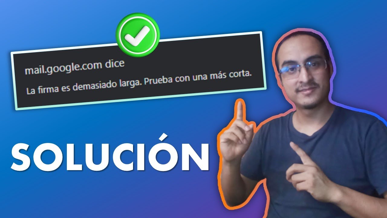La firma es demasiado larga. Prueba con una más corta. ¡SOLUCIÓN! 👍 #gmail #solution