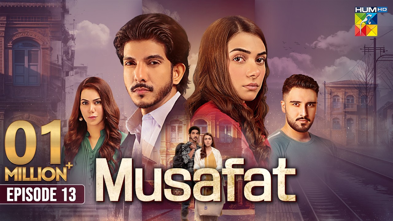Musafat - Episode 13 [Eng Sub] 10 Apr 2026 [ Mohsin Abbas Haider, Alishba Khan ] HUMTV