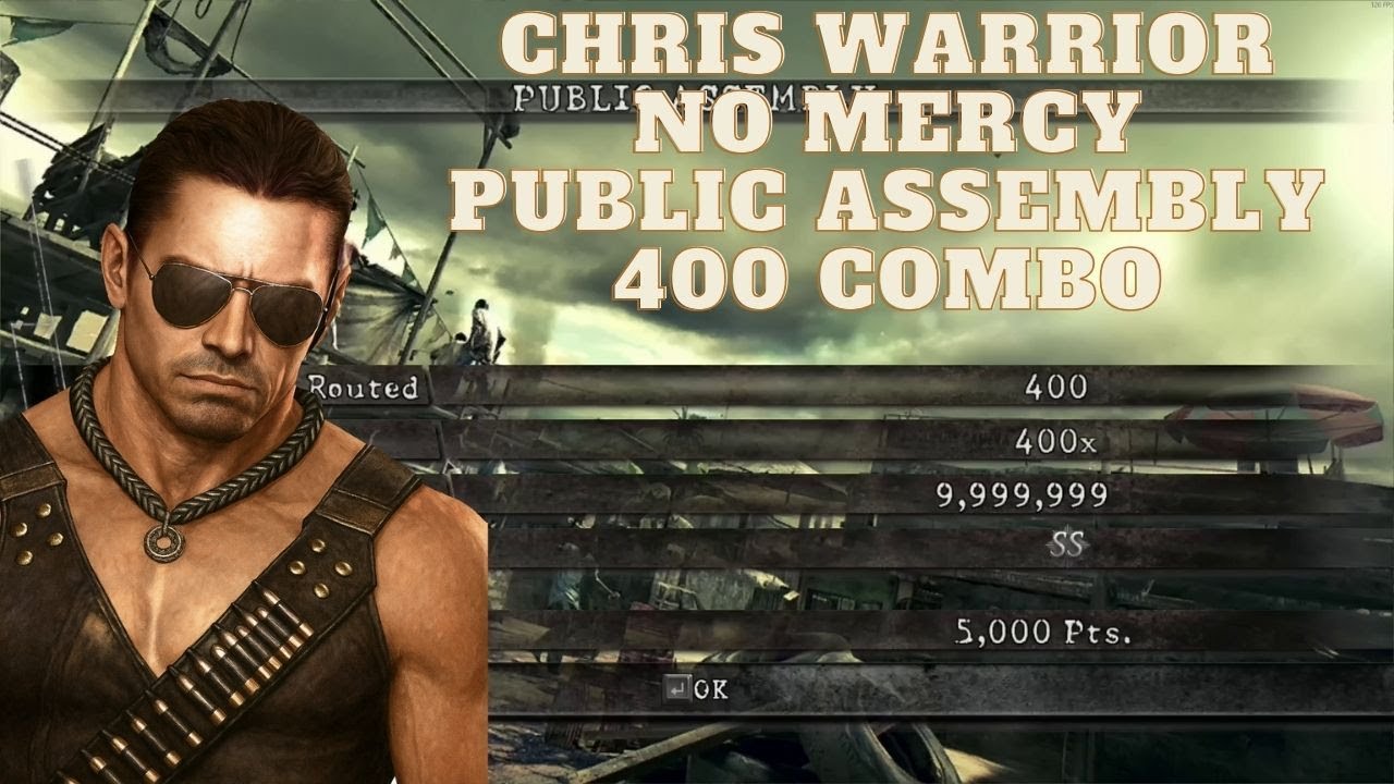 Resident Evil 5 | The Mercenaries Reunion No Mercy | 400 Combo | Chris Warrior | Public Assembly