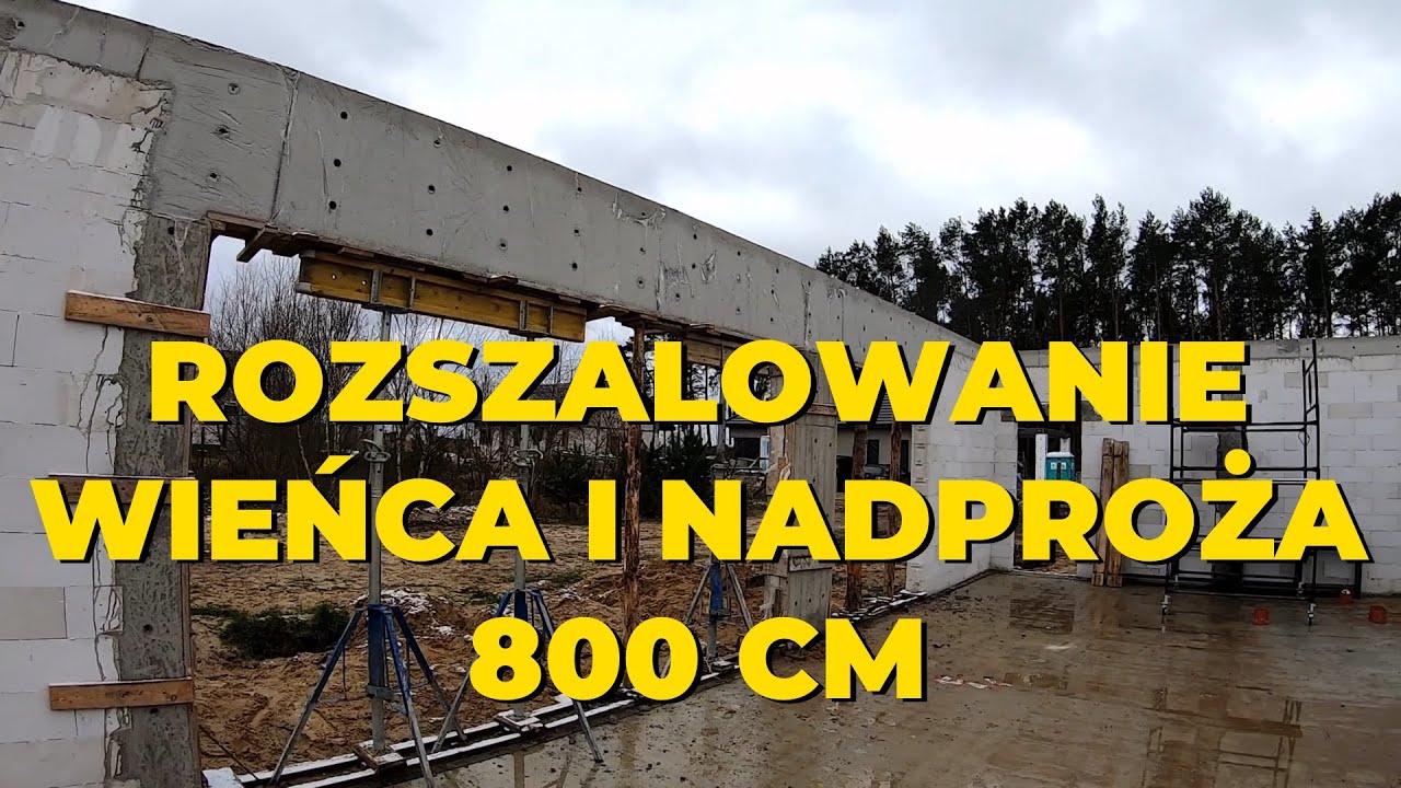42. Rozszalowanie wieńca, nadproża i słupa. Jak wyszło? Budowa domu systemem gospodarczym samemu