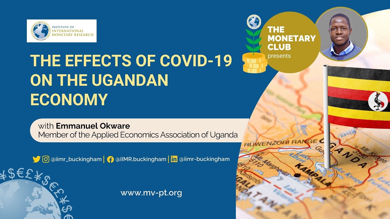 The effects of Covid-19 on the Ugandan economy. With Emmanuel Okware