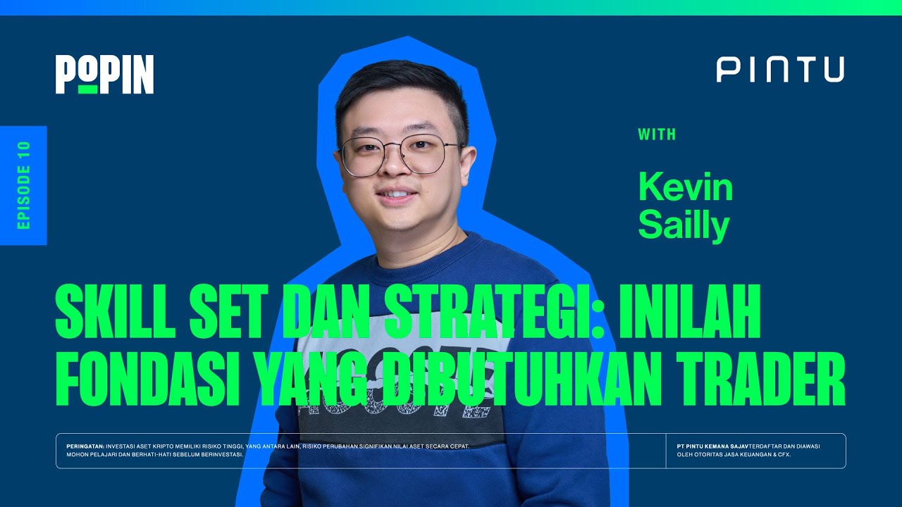 Kupas Mindset Trader, Strategi Entry, dan Analisa Bitcoin Bersama Kevin Sailly
