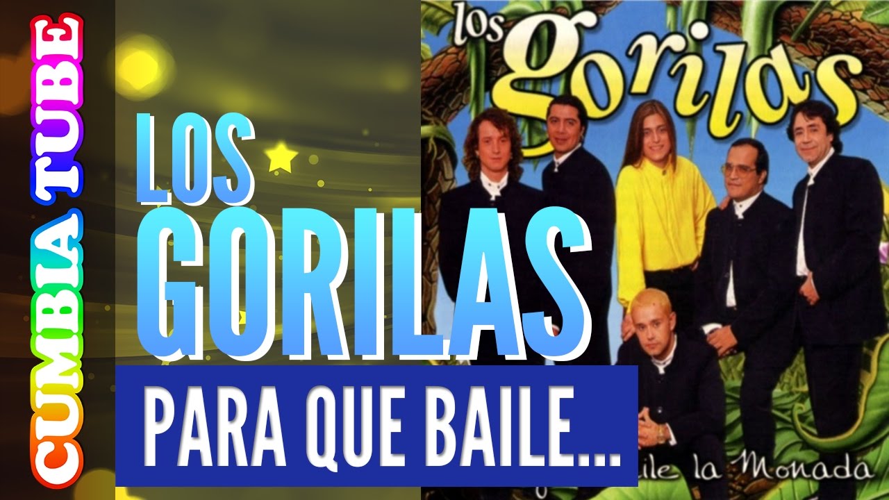 Los Gorilas - Para Que Baile La Monada | Disco Completo