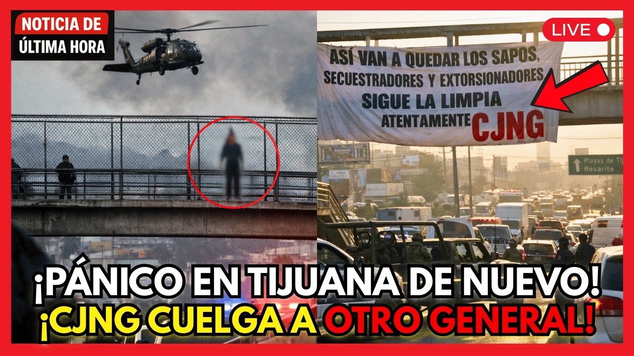 TIJUANA EN GUERRA ABSOLUTA: CJNG CUELGA A UN GENERAL DE LOS &ldquo;MURCI&Eacute;LAGOS&rdquo; Y EL EJ&Eacute;RCITO VA CON TODO