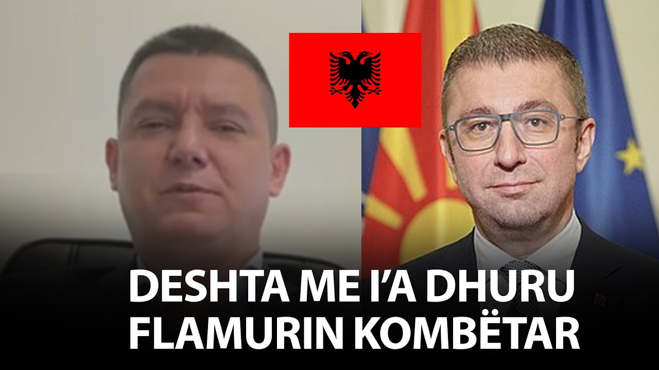 ‘Deshta me i’a DHURU FLAMURIN Kombëtar, Kryeministrit Maqedonas’ - Flet DEPUTETI shqiptar