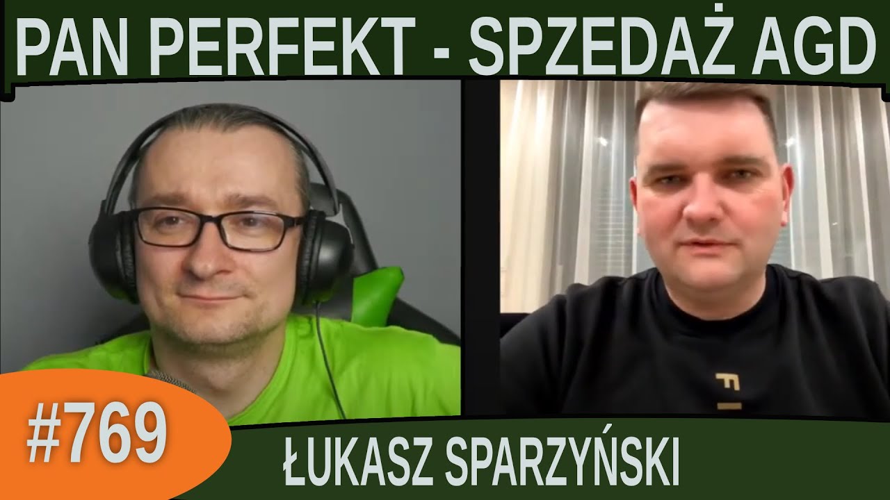 Pan Perfekt- Sprzedaż AGD - Łukasz Sparzyński |#769