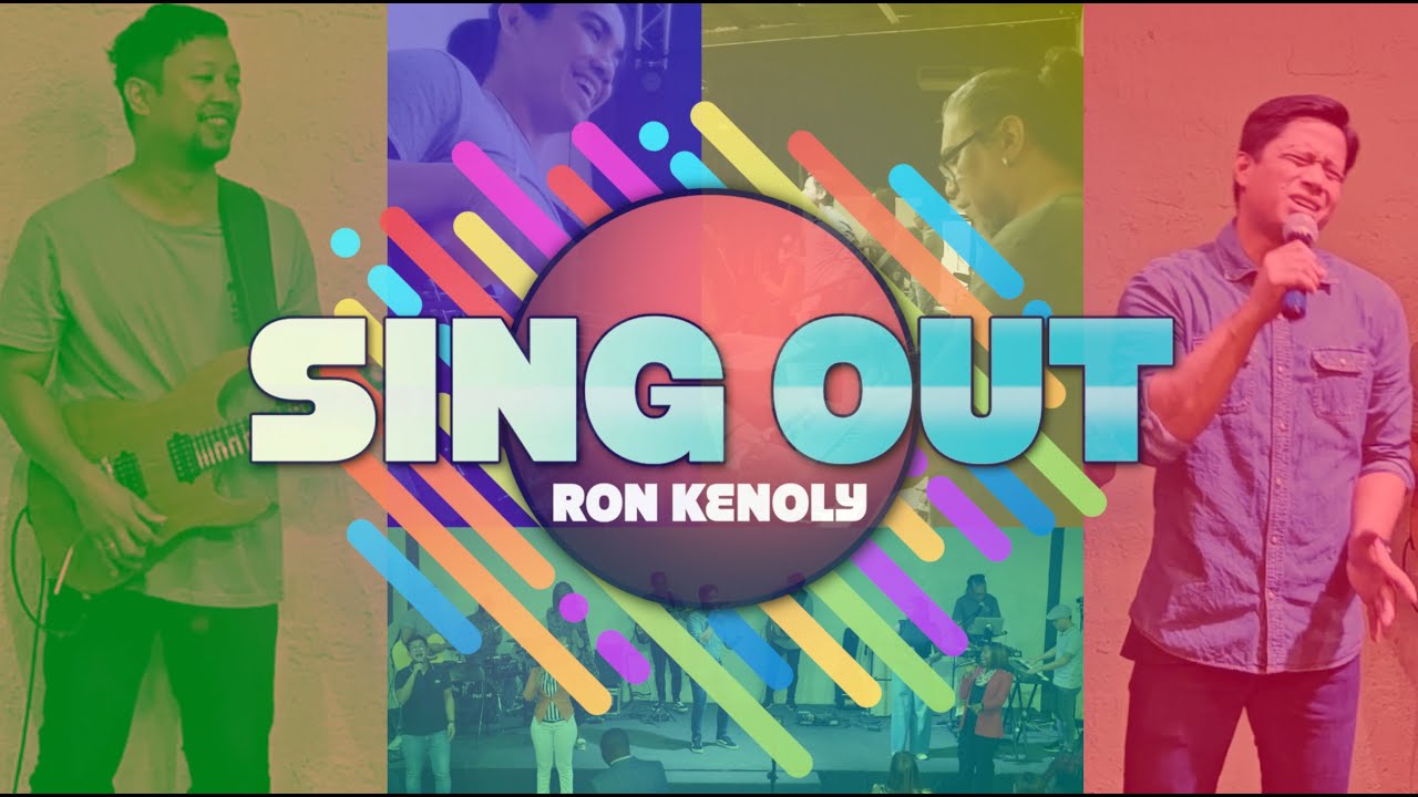 SING OUT - Ron Kenoly
