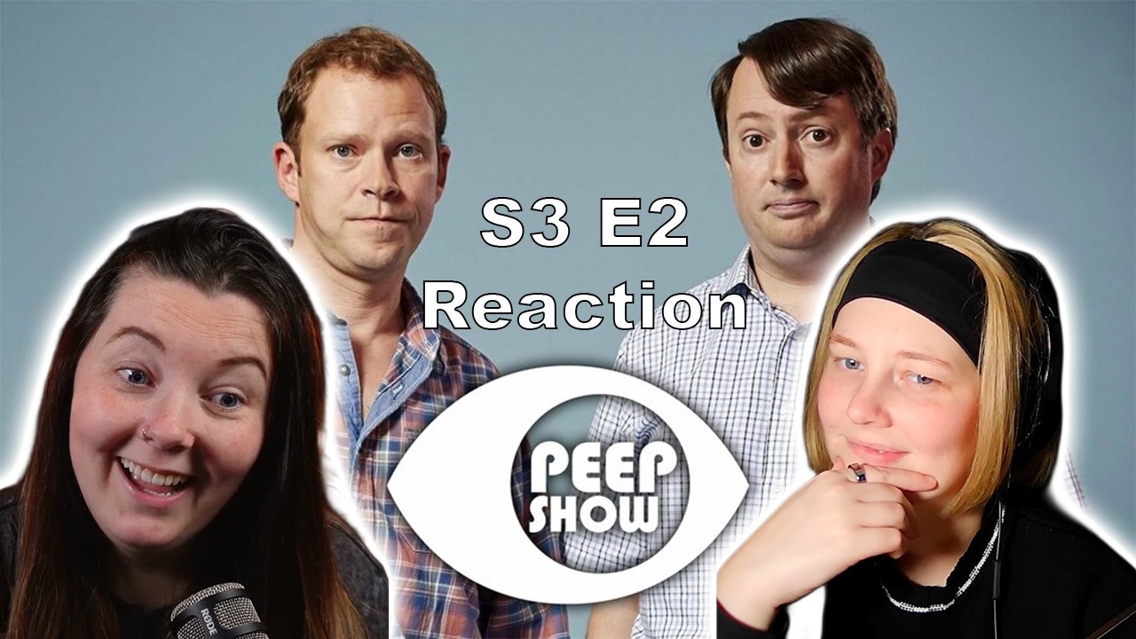 BRITISH Girls FIRST Reaction to Peep Show Season 3 Episode 2 🇬🇧😂