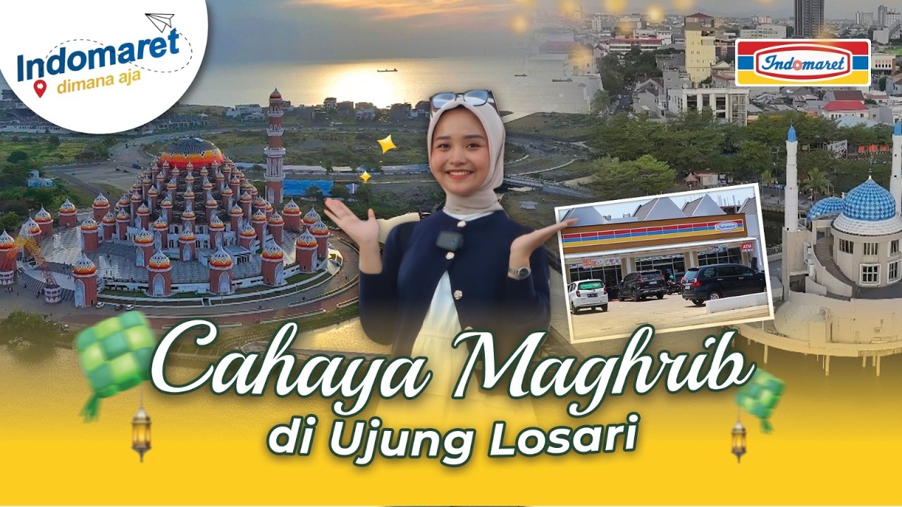 CAHAYA MAGHRIB di Ujung Losari - Indomaret Dimana Aja Spesial Ramadan 2026