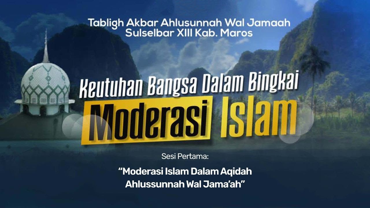 TABLIGH AKBAR SULSELBAR MAROS XIII - AHAD SESI 1