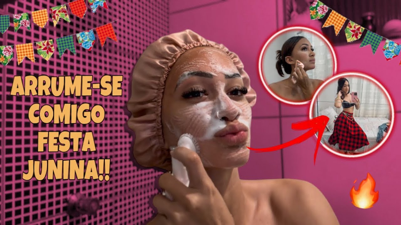 ARRUME-SE COMIGO PARA FESTA JUNINA 🌽🔥