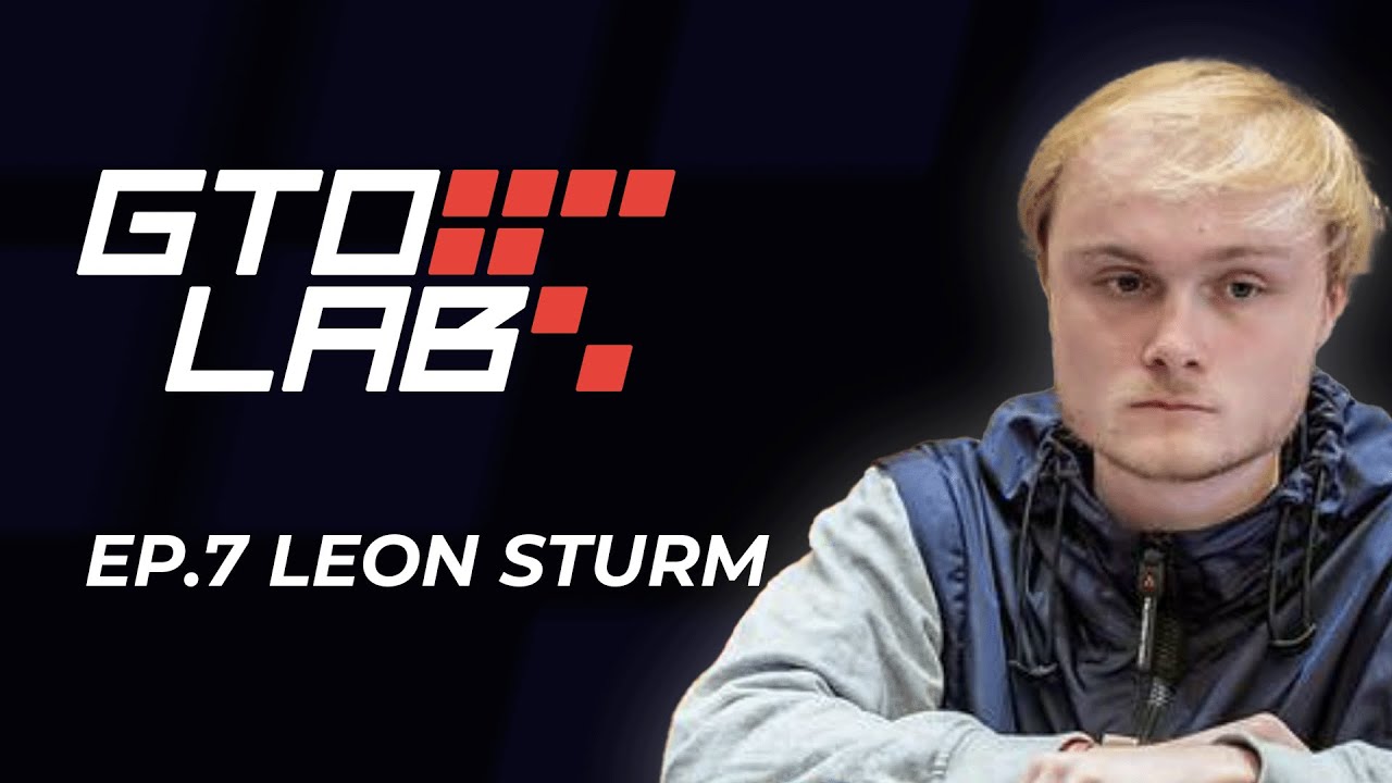 Podcast ep7: Leon Sturm / High Stakes' Youngest Prodigy