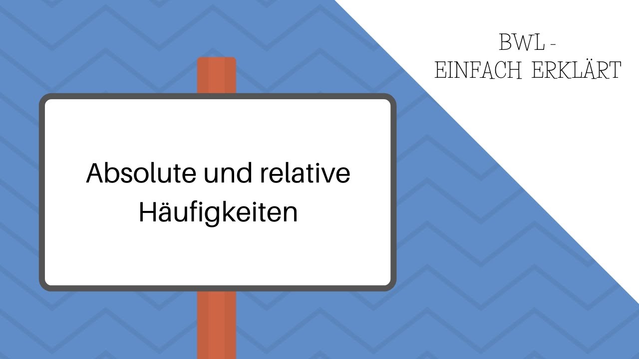 Absolute und relative Häufigkeiten und kumulierte absolute und relative Häufigkeiten | Statistik
