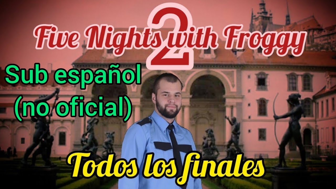 Todos los Finales - Subtituladas al Español - Five Nights with Froggy 2