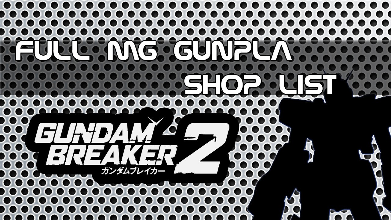 Gundam Breaker 2 - All MG Gunpla in Shop