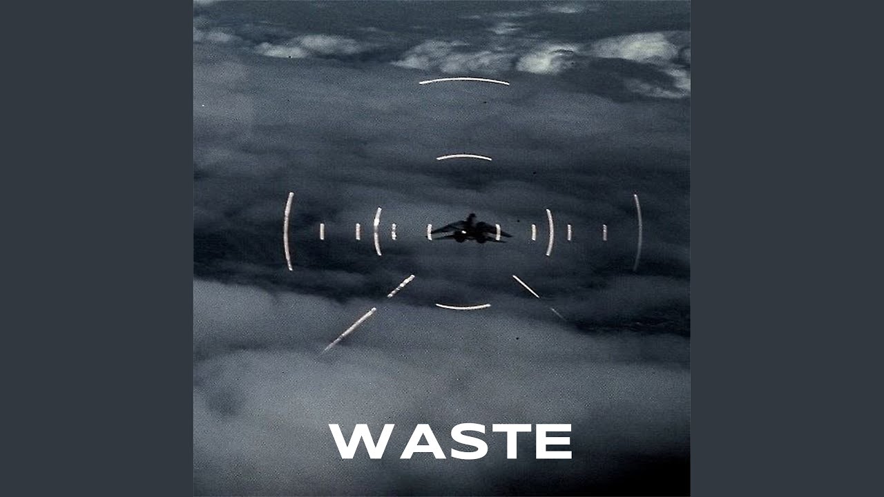 WASTE