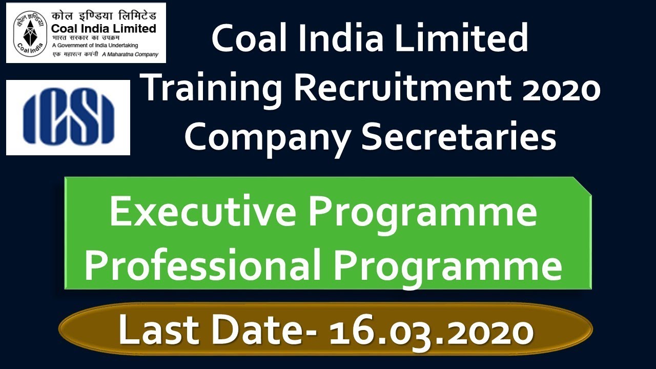 Coal India Limited  Training Opportunity for CS Executive and Professional I Direct Interview I Gold