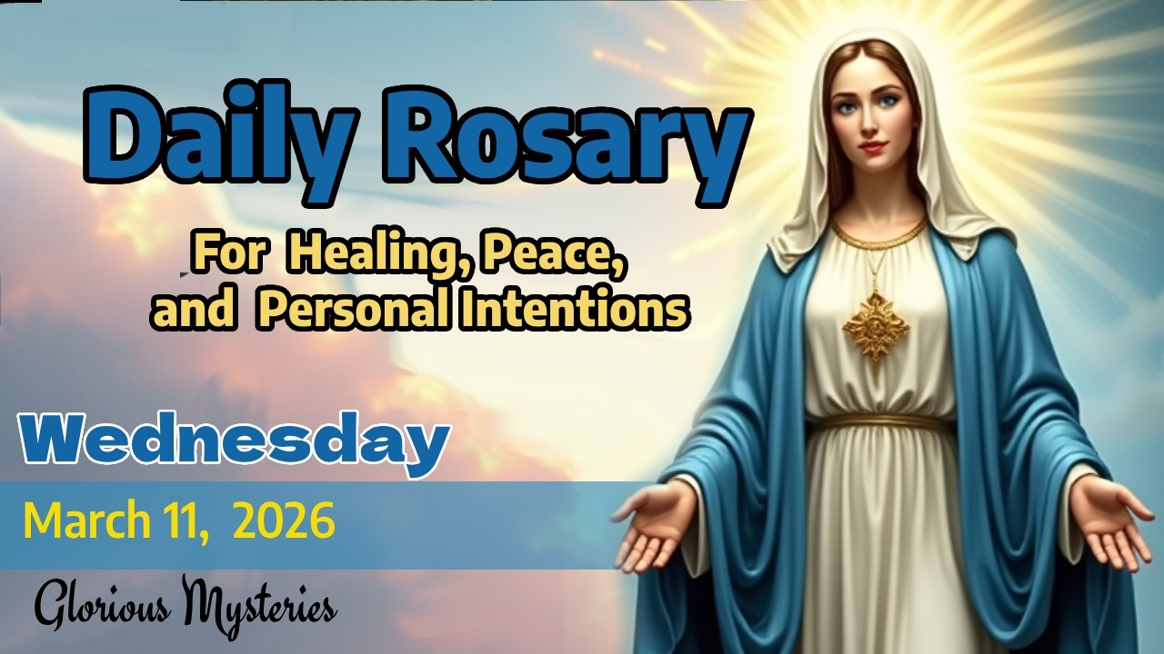 Daily Rosary Wednesday March 11,  2026 Glorious Mysteries- Pray with us. We will pray for you