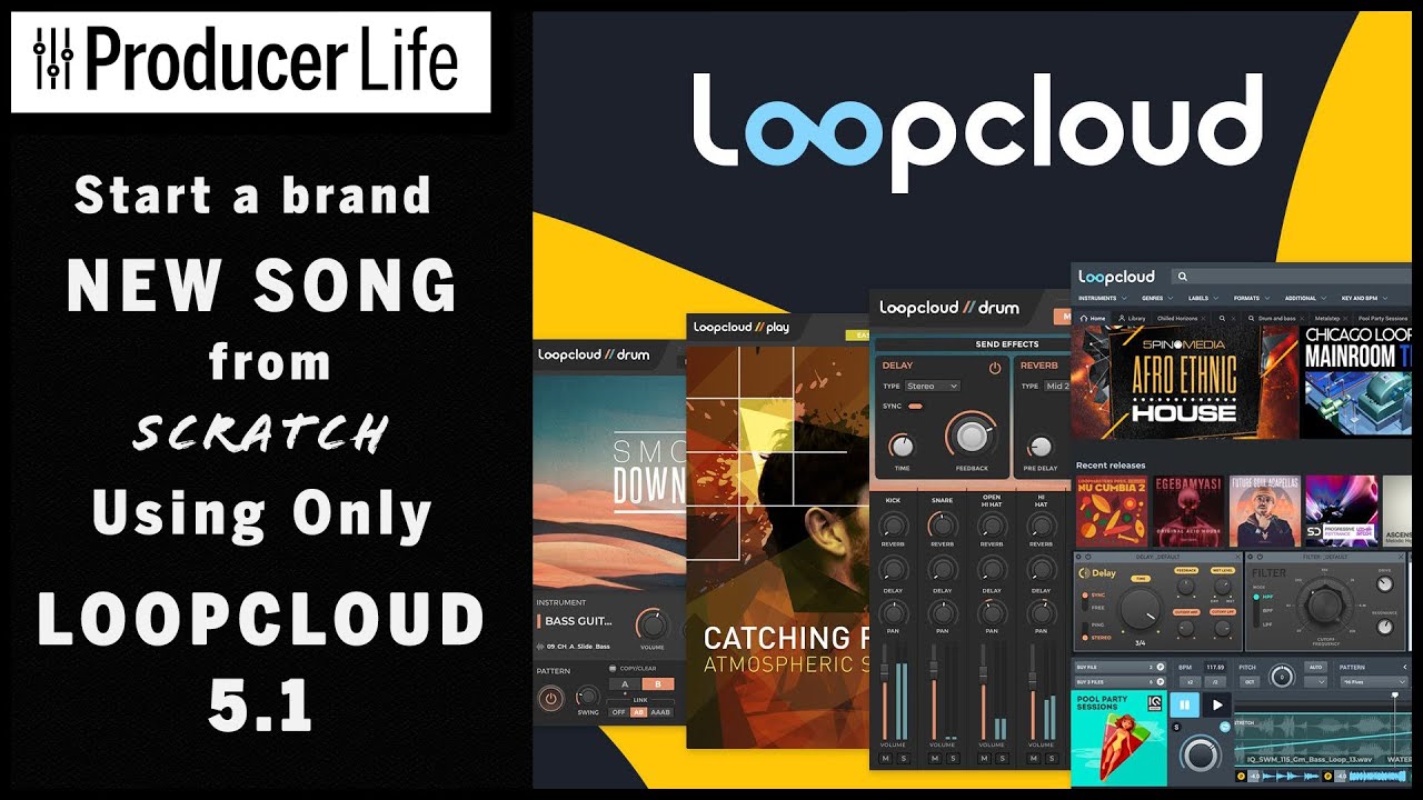 Loopcloud 5.1 - How To Start Making A New Song With Samples & LoopCloud Drum and Play