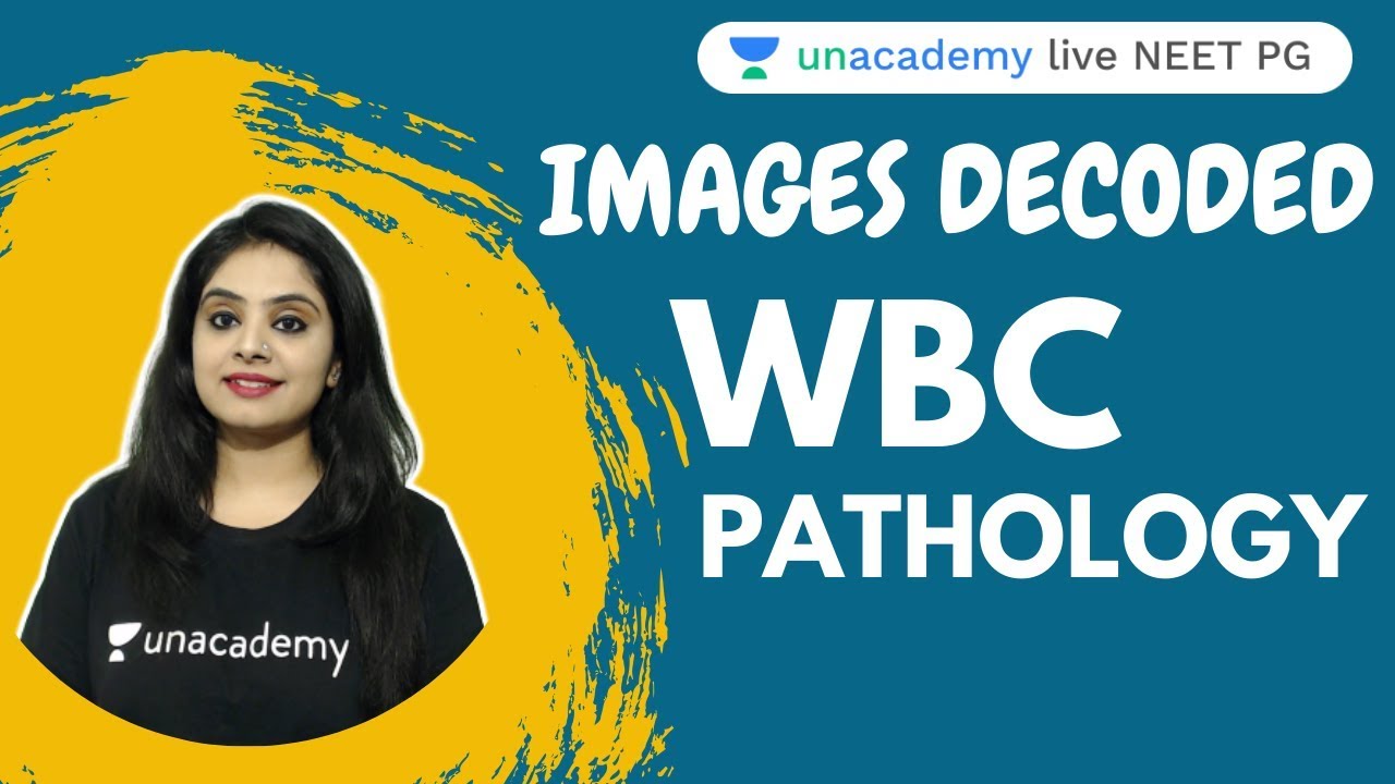 IMAGES DECODED | EPS 8 | WBC PATHOLOGY IMAGES | MUST KNOW IMAGES IN PATHOLOGY | DR. PREETI SHARMA