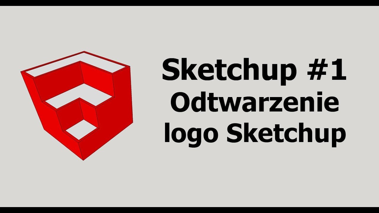 Sketchup #1 Odtwarzanie logo Sketchup.