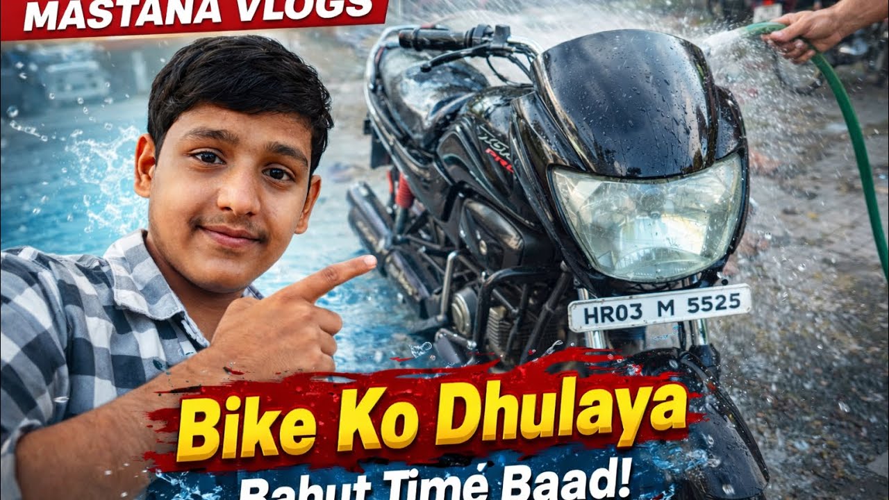 Maine Bike Ko Dhulaya Bhaut Time Baad 