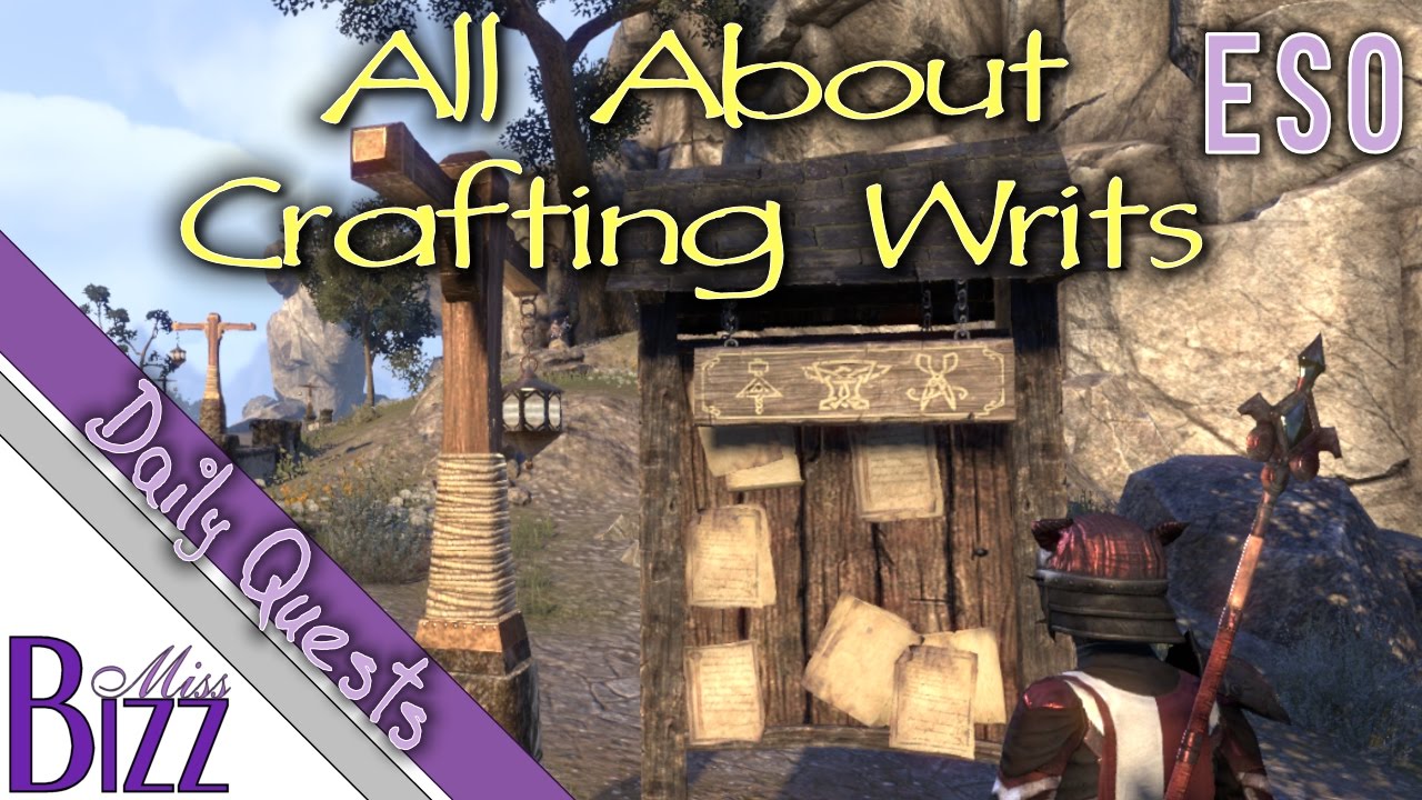 ESO Crafting Writs Guide - Elder Scrolls Online Crafting Writs! Daily Crafting Quest