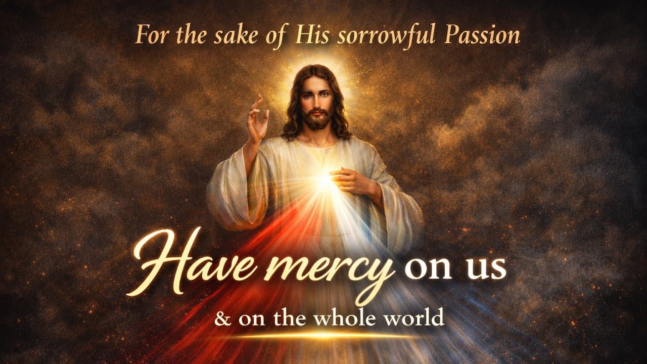Have Mercy on Us and on the Whole World 🙏 | Divine Mercy