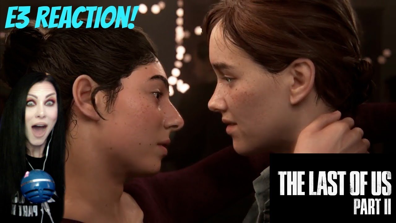 The Last of Us Part II - E3 2018 Gameplay Reveal Trailer - REACTION | PS4