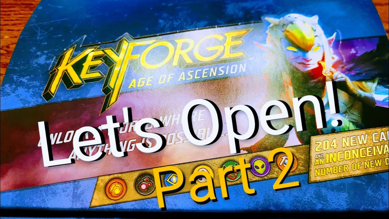 Keyforge Let's Open part 2!