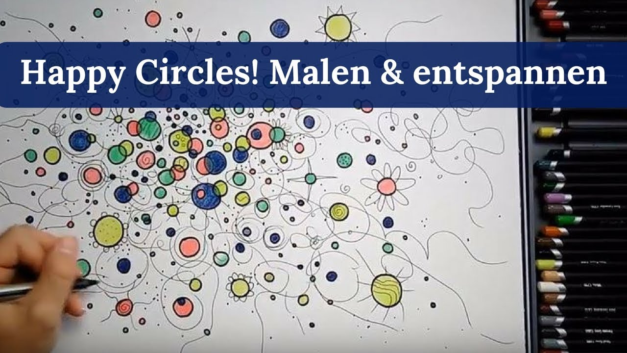 Happy Circles! - Kreise malen und Entspannungsmalen