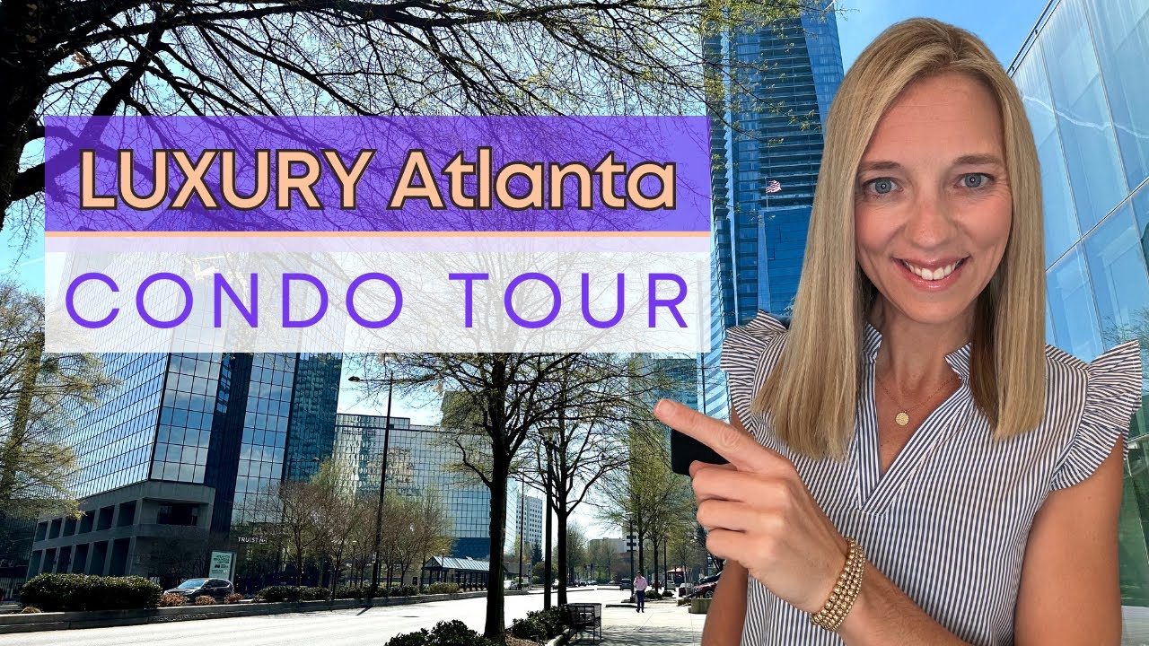 Luxury Condos in Atlanta Tour | Atlanta Highrise condo living