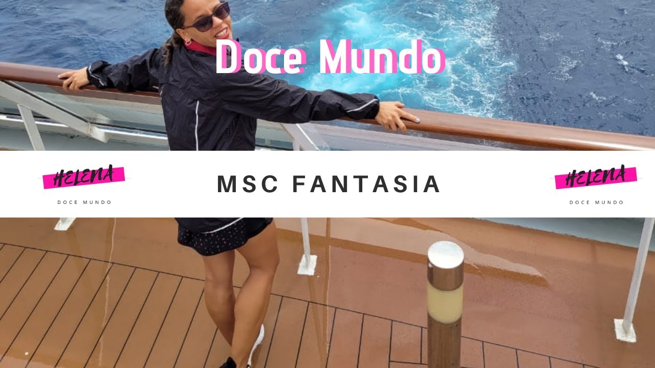 MSC Fantasia - Por dentro do cruzeiro - Doce Mundo Viagens