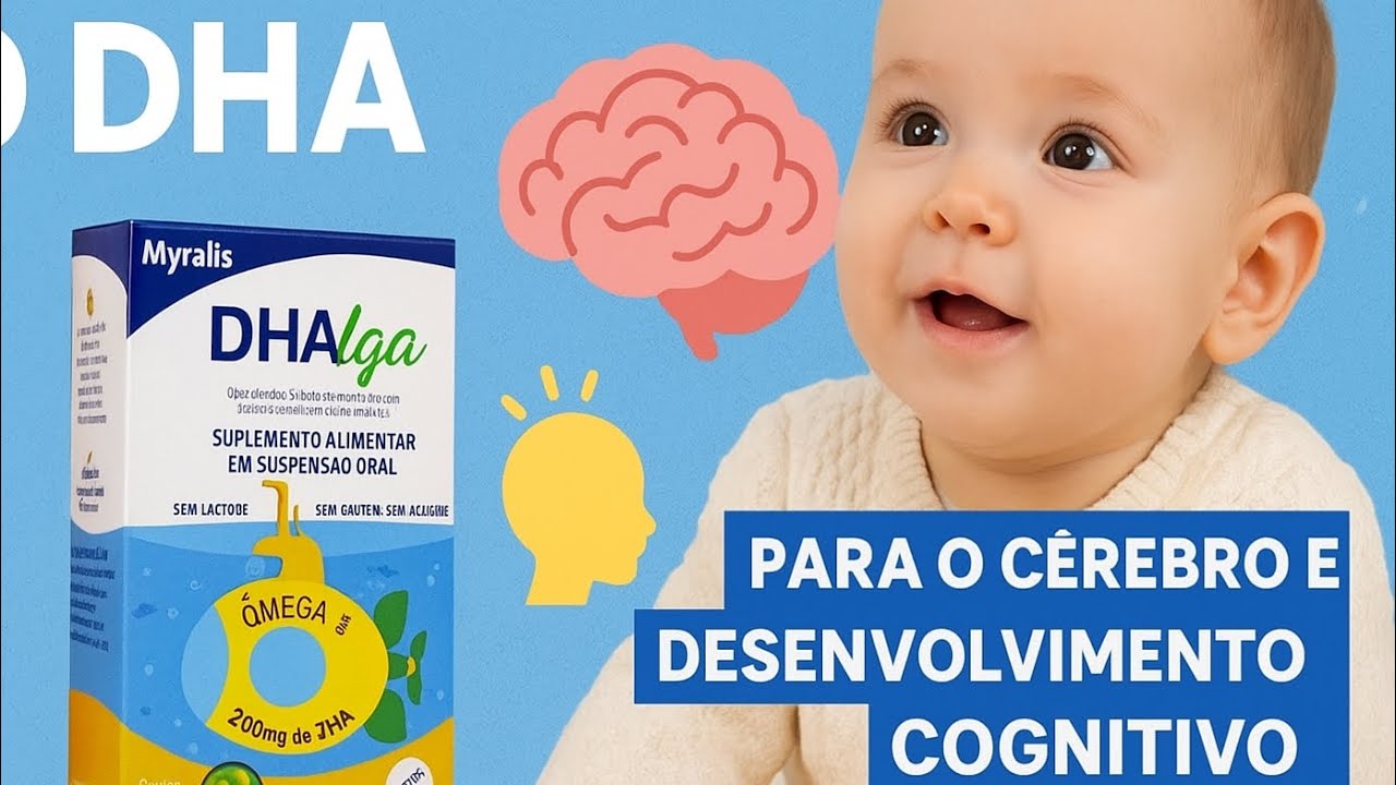 Importância do DHA para inteligência, atenção e aprendizado dos bebês e crianças 