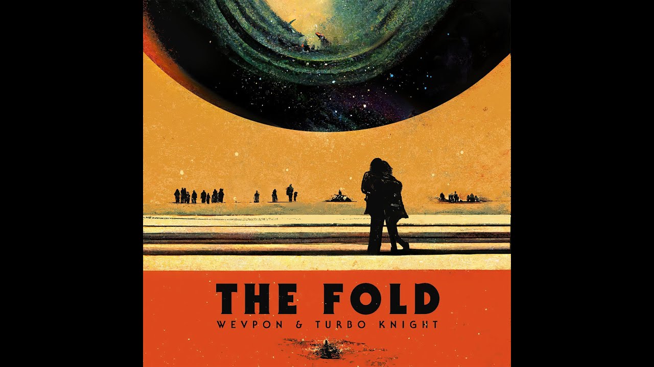 WEVPON & Turbo Knight - The Fold