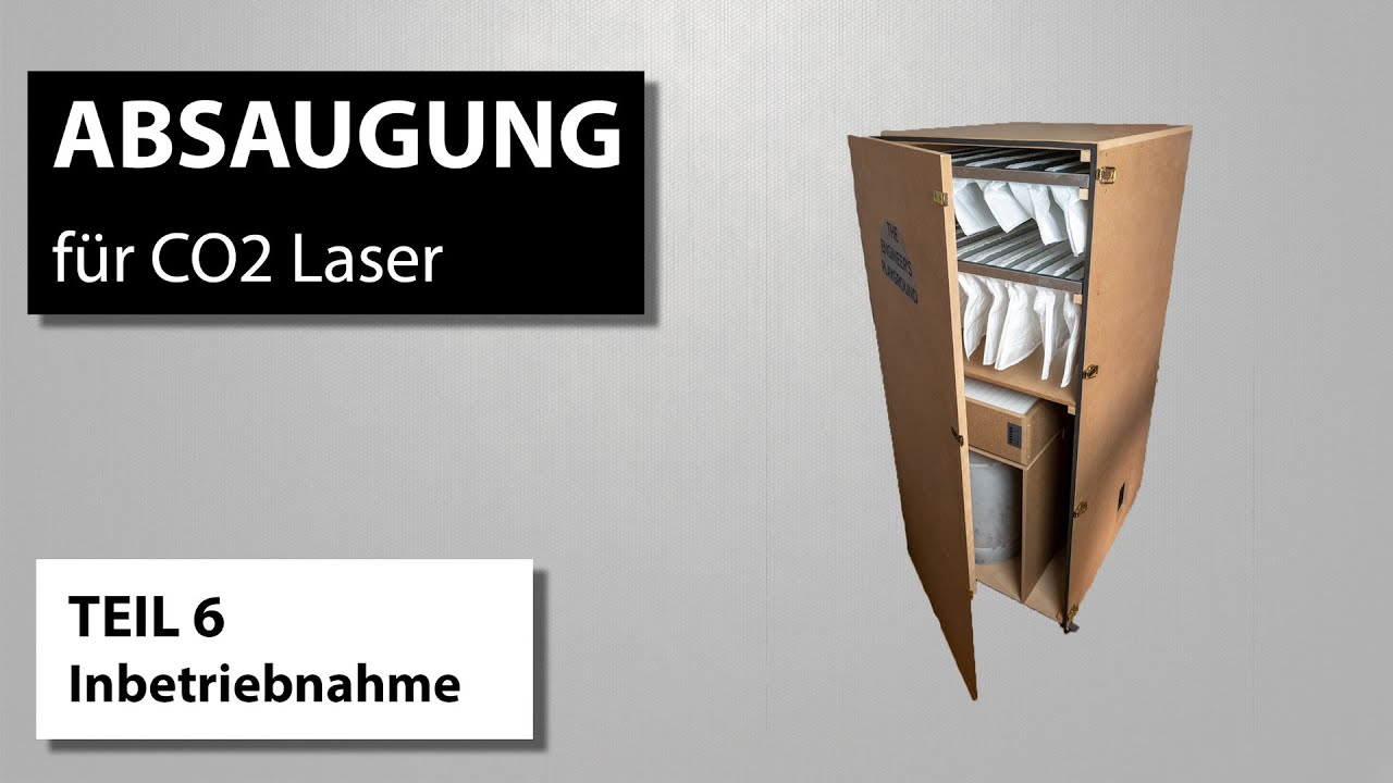 Eigenbau CO2 Laser Absauganlage - Teil 6 / Fertigstellung und Inbetriebnahme