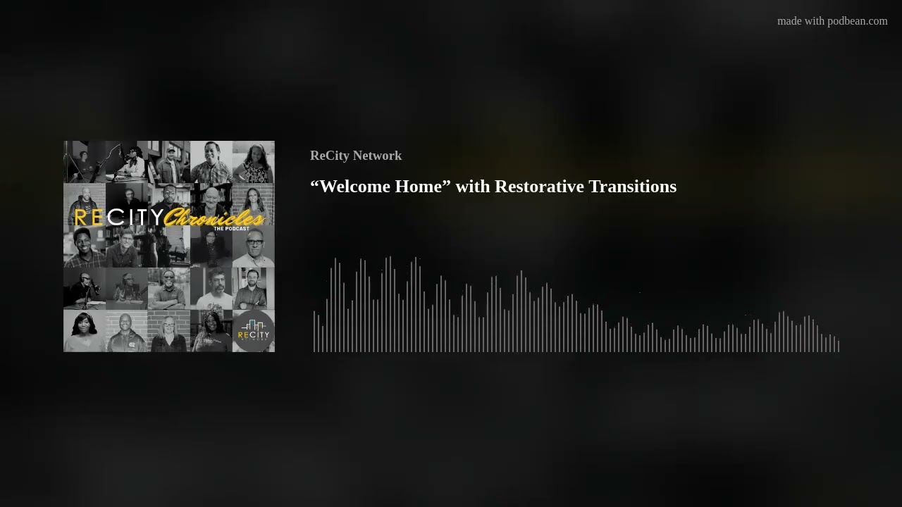 “Welcome Home” with Restorative Transitions